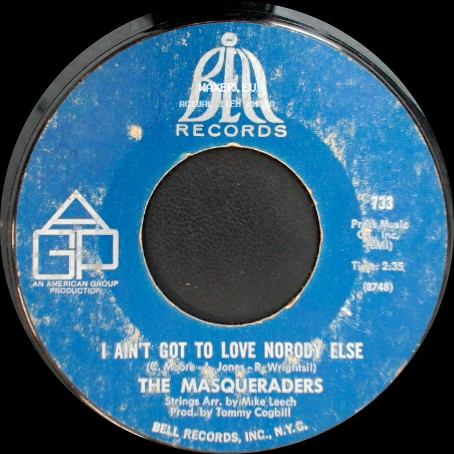 The Masqueraders - I Got It / Ain't Got To Love Nobody Else side B