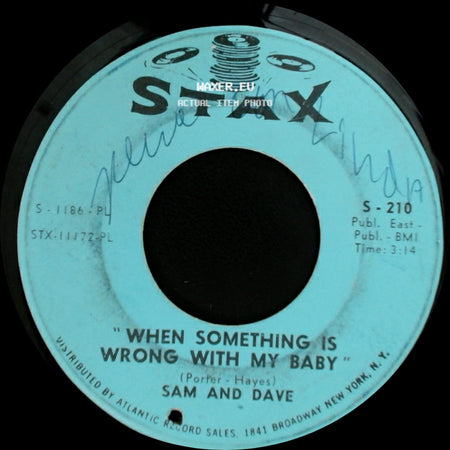 Sam And Dave - A Small Portion Of Your Love / When Something Is Wrong With My Baby side B