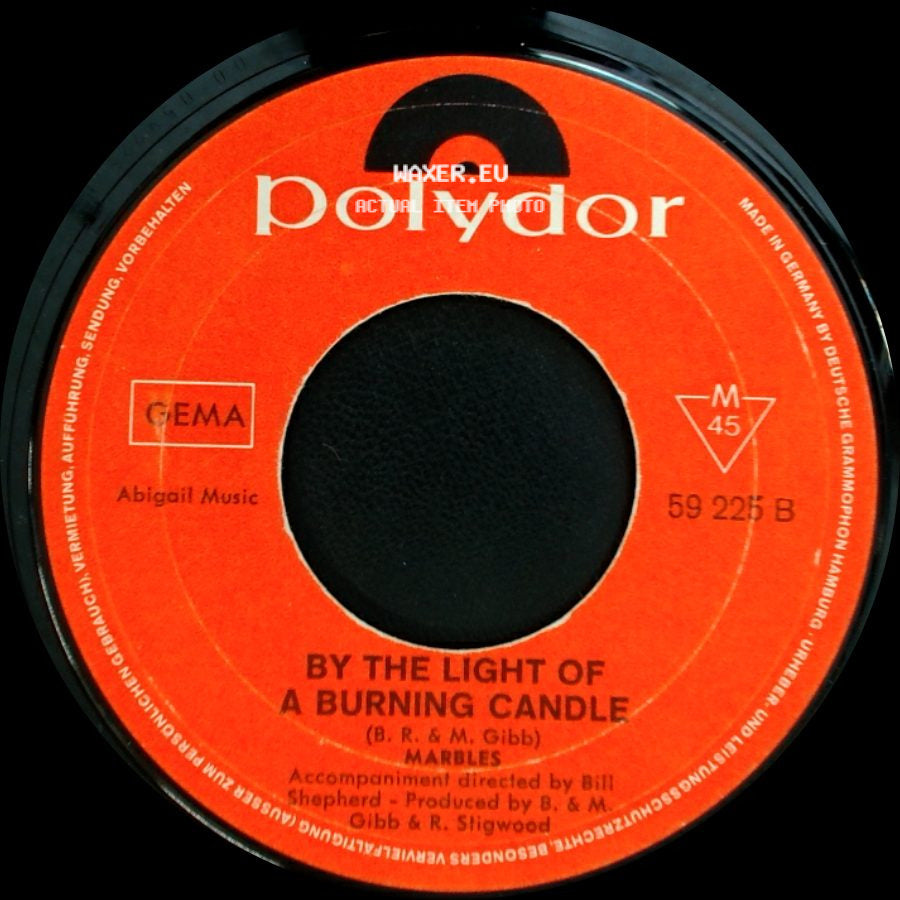 Marbles - Only One Woman / By The Light Of A Burning Candle side B