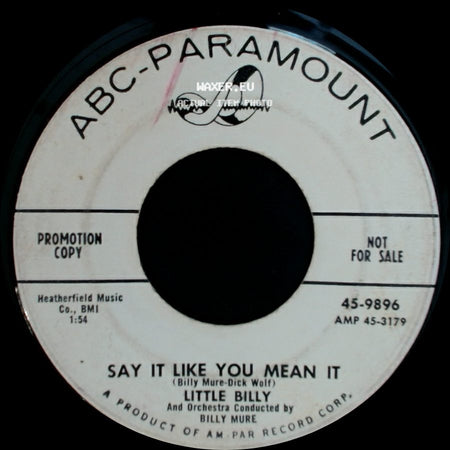 Little Billy - Say It Like You Mean It / I Found Me A Girl side A