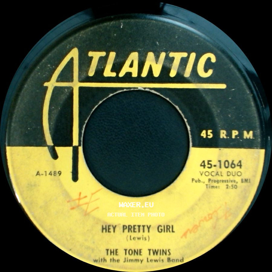 The Tone Twins - How Can I Win Your Love / Hey Pretty Girl side B
