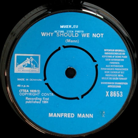Manfred Mann - Why Should We Not / Sha La La side A