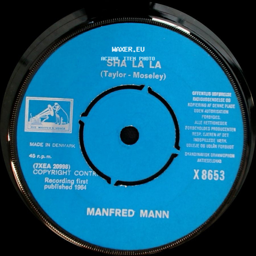 Manfred Mann - Why Should We Not / Sha La La side B