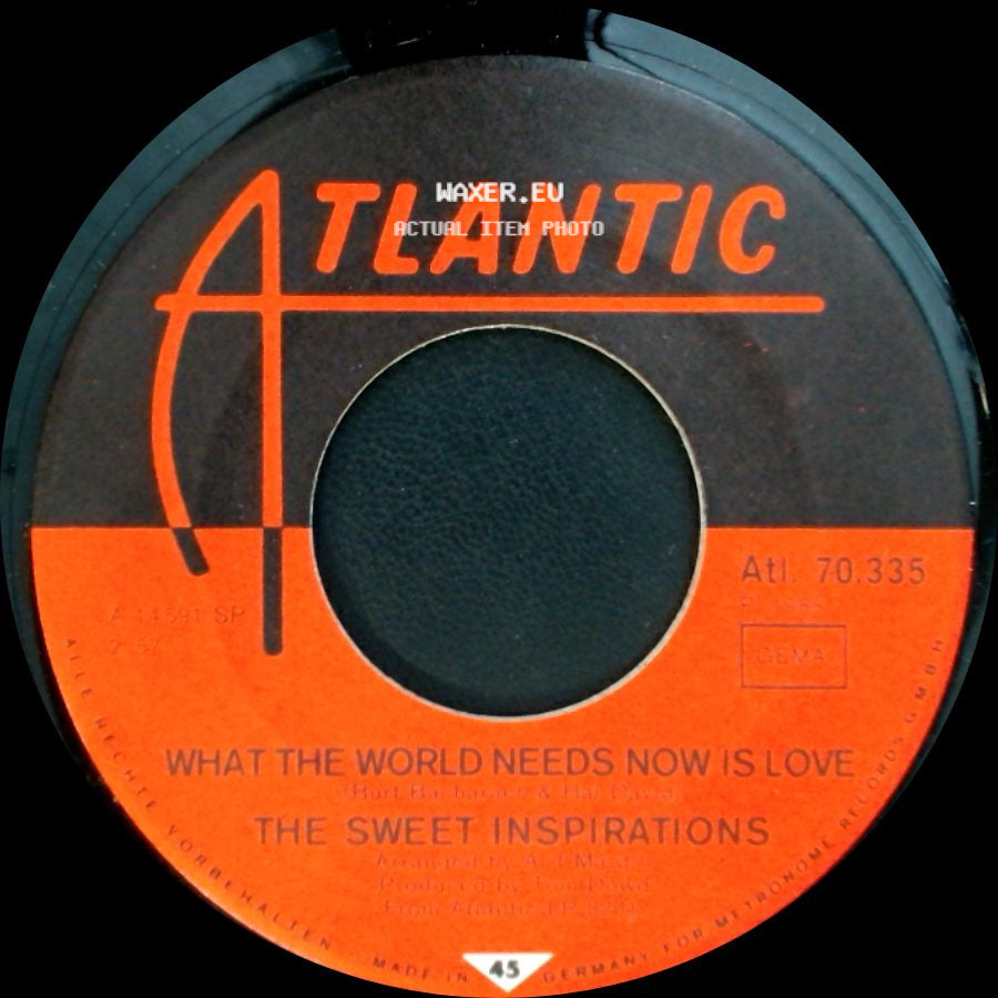 The Sweet Inspirations - What The World Needs Now Is Love / You Really Didn't Mean It side A