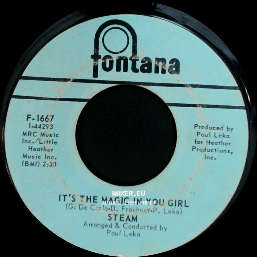 Steam - Na Na Hey Hey Kiss Him Goodbye / It's The Magic In You Girl side B