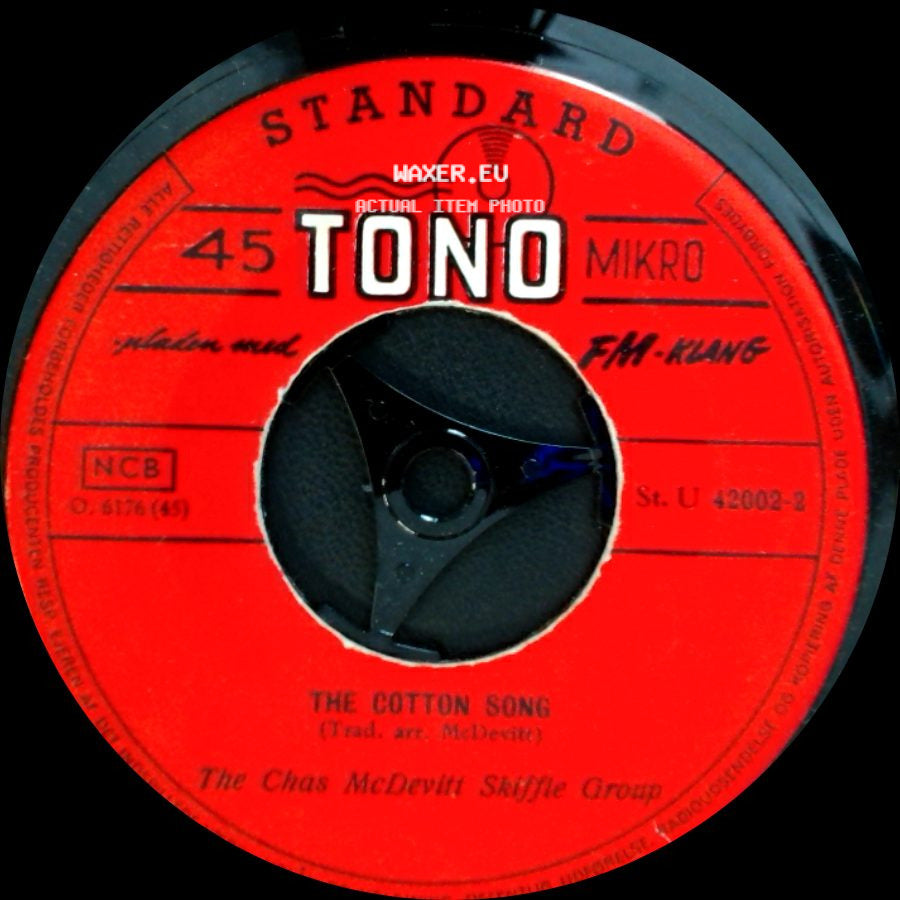 The Chas Mcdevitt Skiffle Group / Nancy Whiskey With The Chas Mcdevitt Skiffle Group - The Cotton Song / Freight Train side A