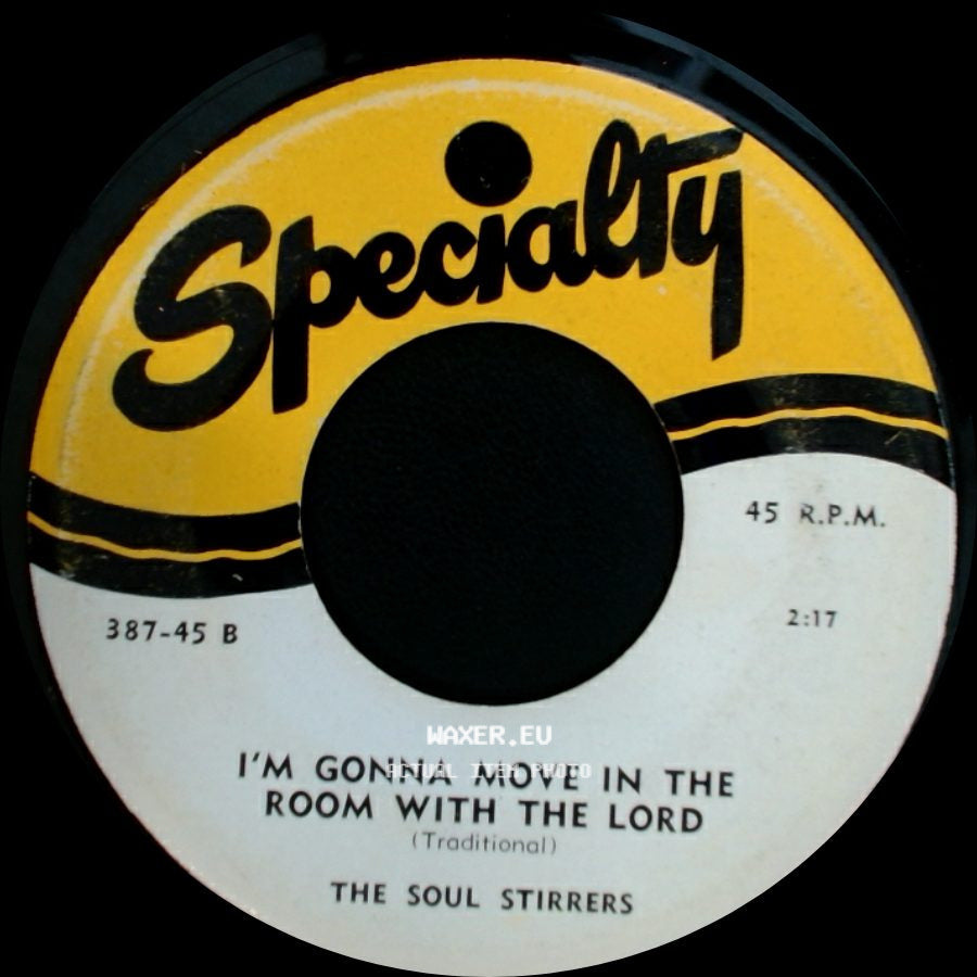 The Soul Stirrers - Faith And Grace / I'm Gonna Move In The Room With The Lord side B