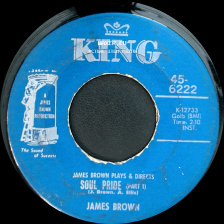 James Brown - Soul Pride (Part 1) / Soul Pride (Part 2) side A