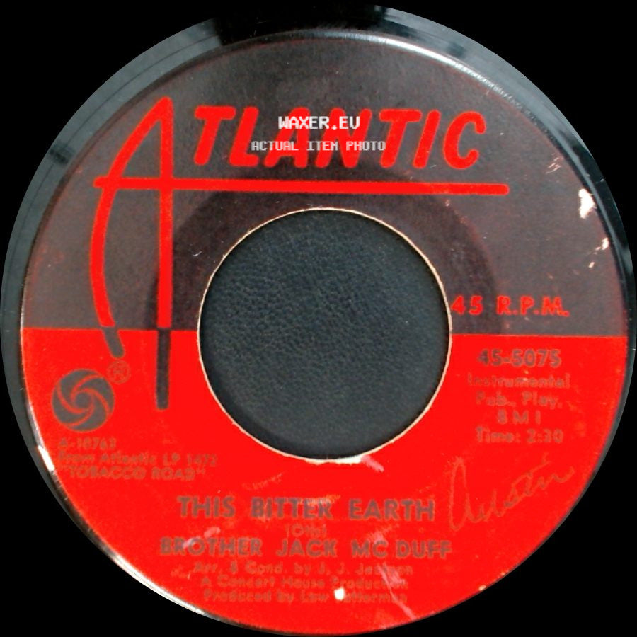 Brother Jack Mcduff - This Bitter Earth / Tobacco Road side A