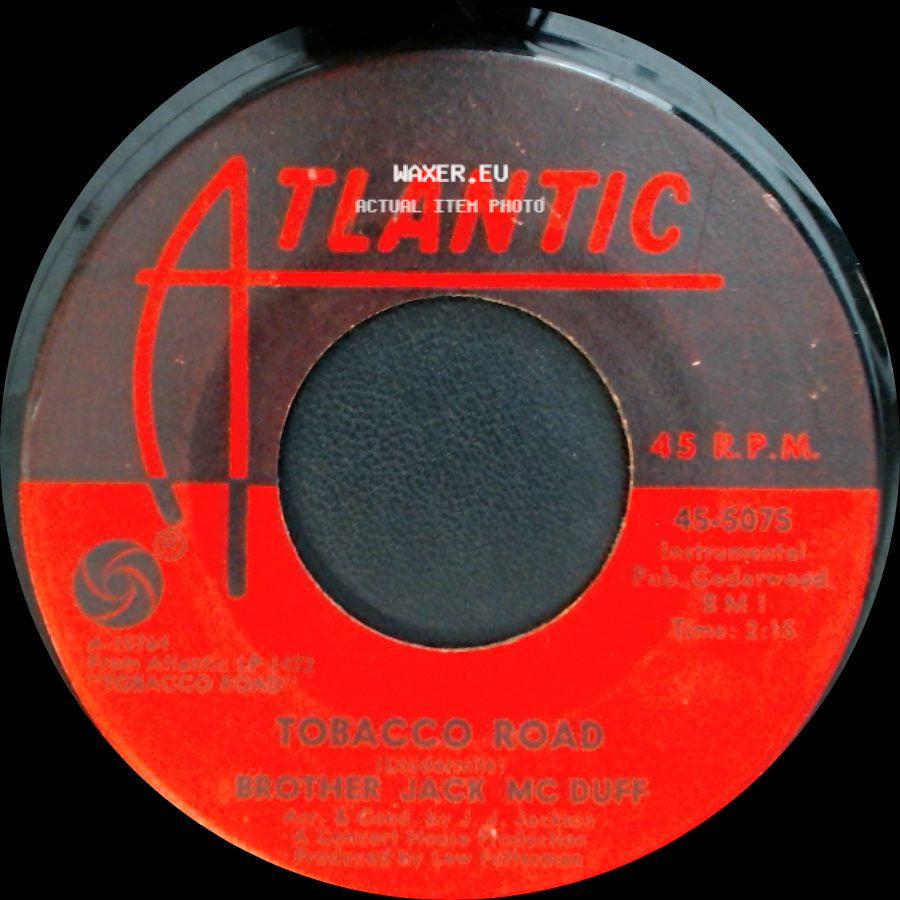 Brother Jack Mcduff - This Bitter Earth / Tobacco Road side B