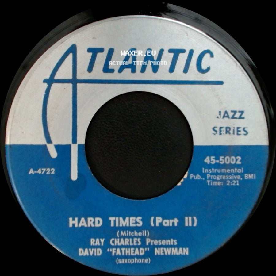 David "Fathead" Newman / Ray Charles Presents David "Fathead" Newman - Hard Times (Part I) / Hard Times (Part Ii) side B