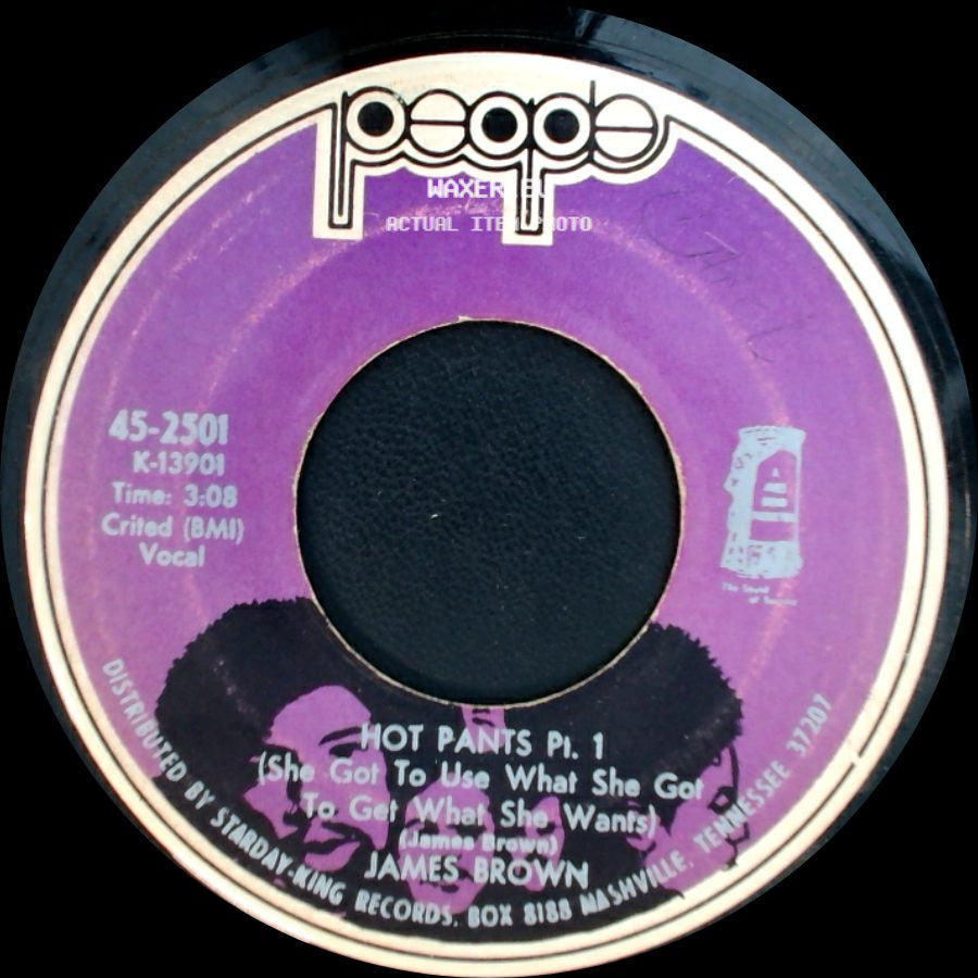 James Brown - Hot Pants Pt. 2 & 3 (She Got To Use What She Got To Get What She Wants) / Hot Pants Pt. 1 (She Got To Use What She Got To Get What She Wants) side B