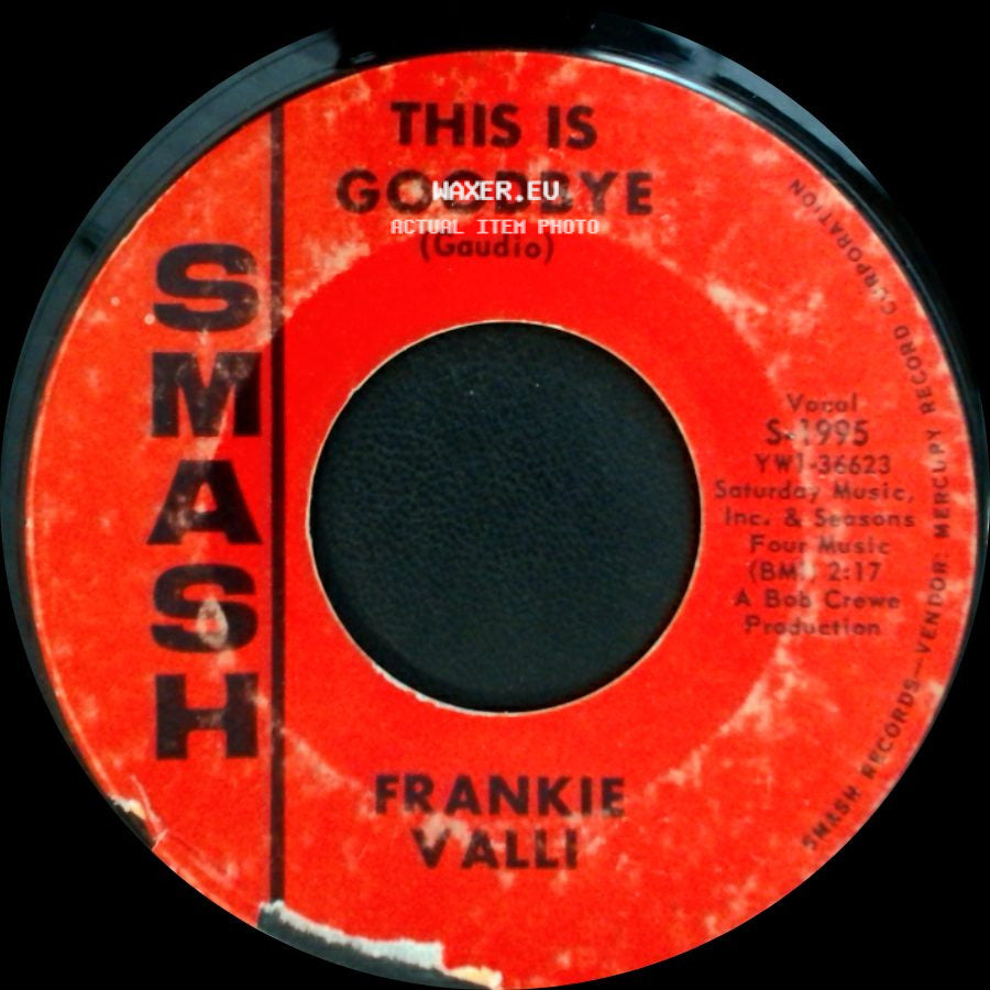 Frankie Valli - This Is Goodbye / The Sun Ain't Gonna Shine (Anymore) side A