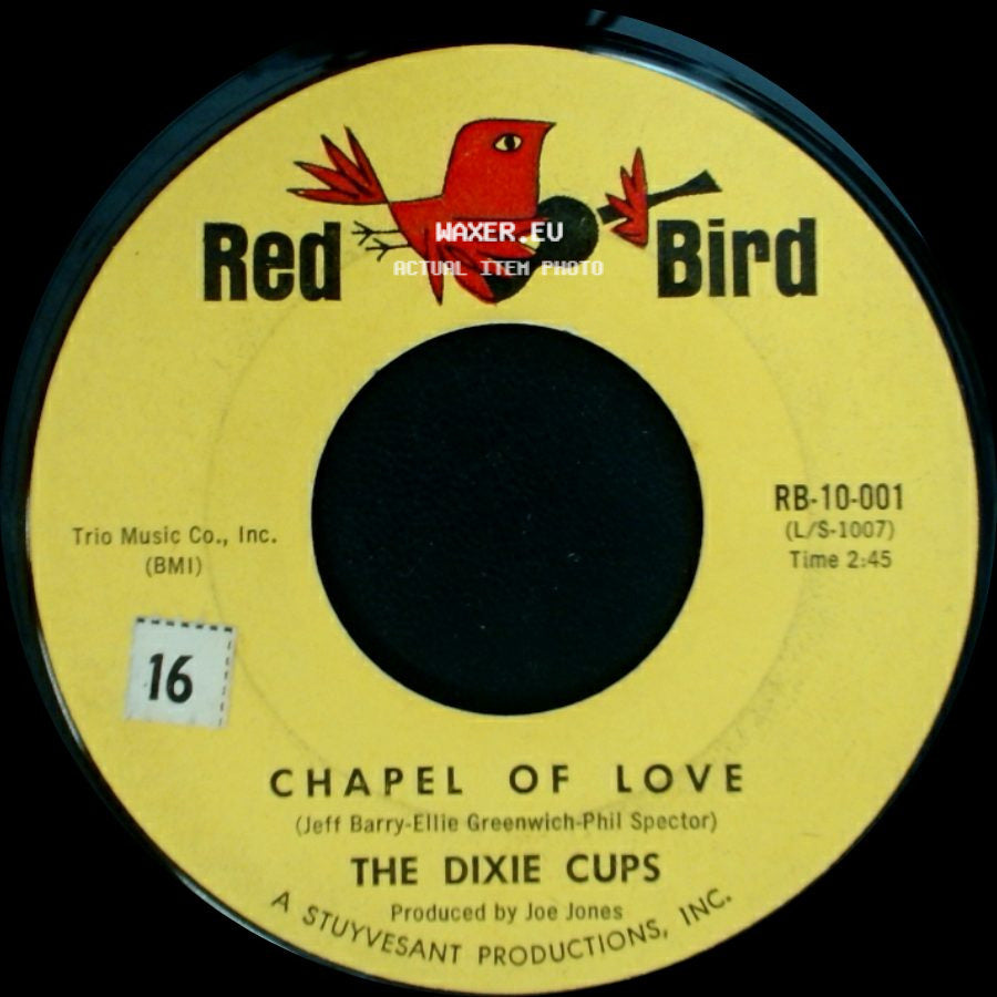 The Dixie Cups - Chapel Of Love / Ain't That Nice side A