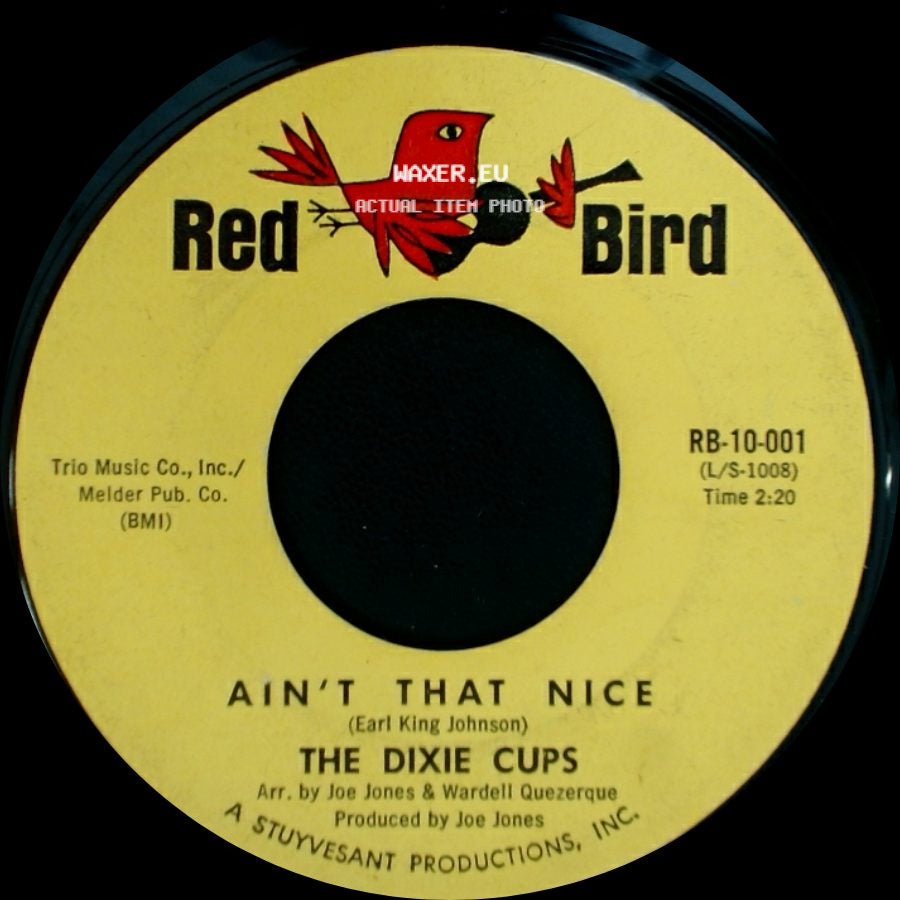 The Dixie Cups - Chapel Of Love / Ain't That Nice side B