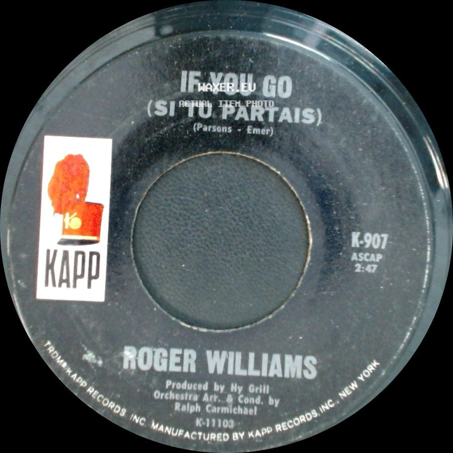 Roger Williams - If You Go (Si Tu Partais) / The Impossible Dream side A