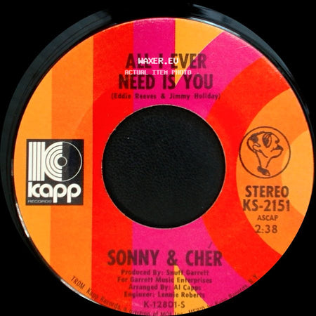 Sonny & Cher - I Got You Babe / All I Ever Need Is You side B