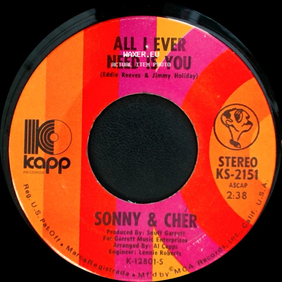 Sonny & Cher - All I Ever Need Is You / I Got You Babe side A