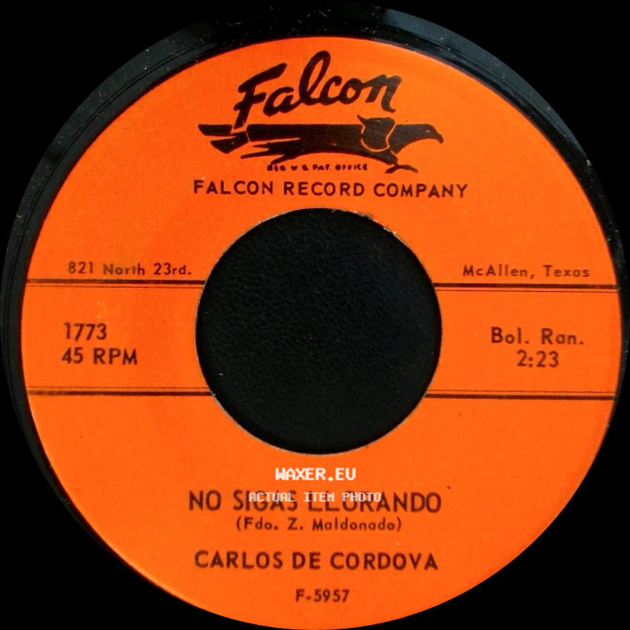 Carlos De Cordova - Malditos Celos / No Sigas Llorando side B