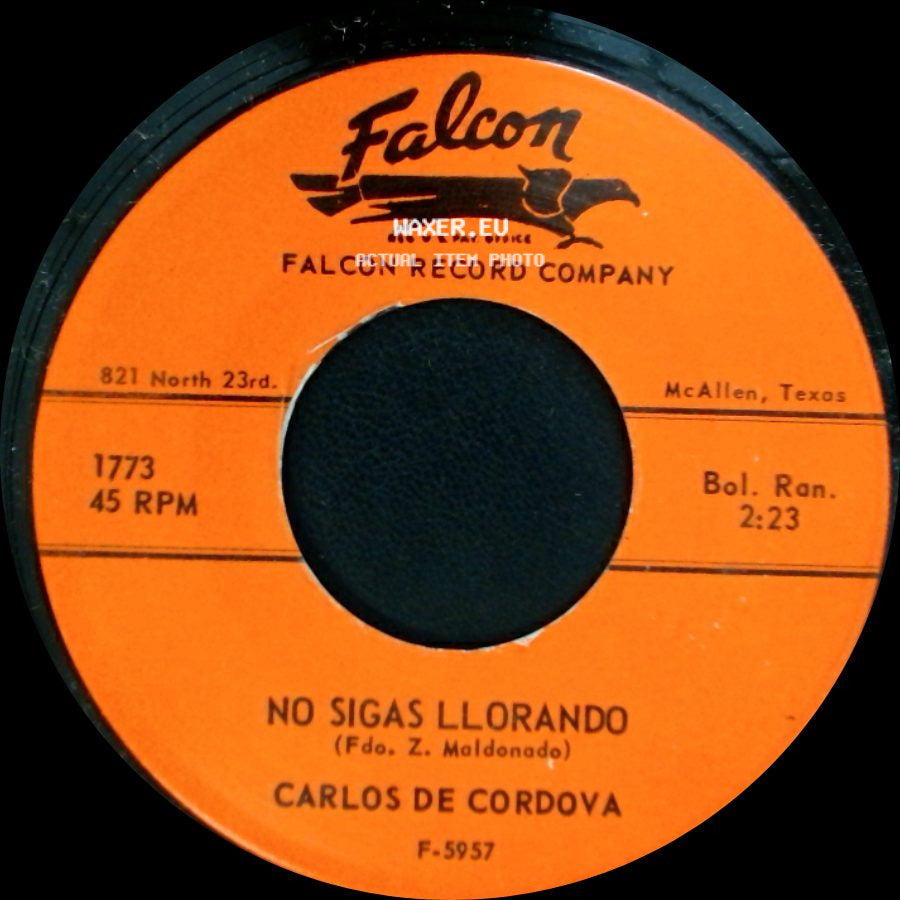 Carlos De Cordova - Malditos Celos / No Sigas Llorando side B