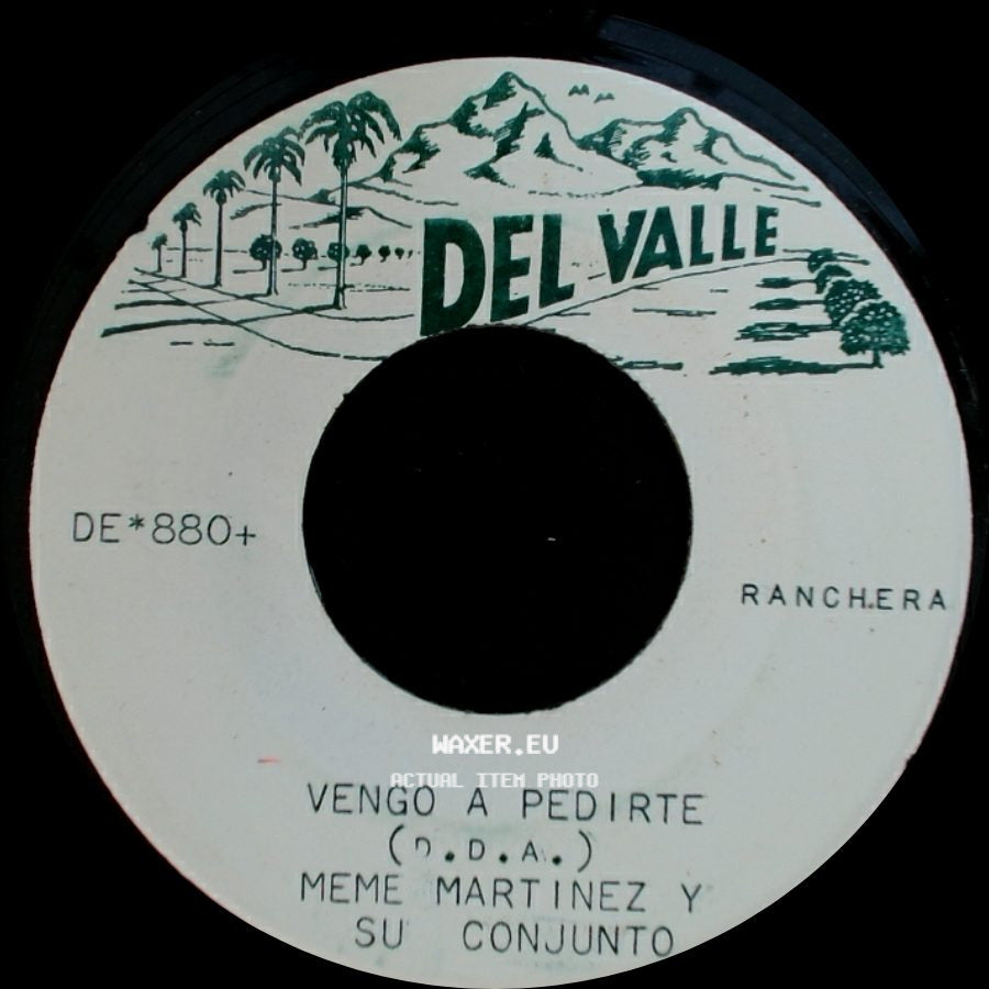 Meme Martinez Y Su Conjunto - Vengo A Pedirte (O.D.A.) / Tango Negro (D.D.A.) side A