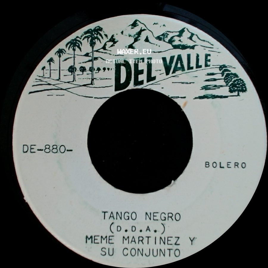 Meme Martinez Y Su Conjunto - Tango Negro / Vengo A Pedirte (P.D.A.) side A
