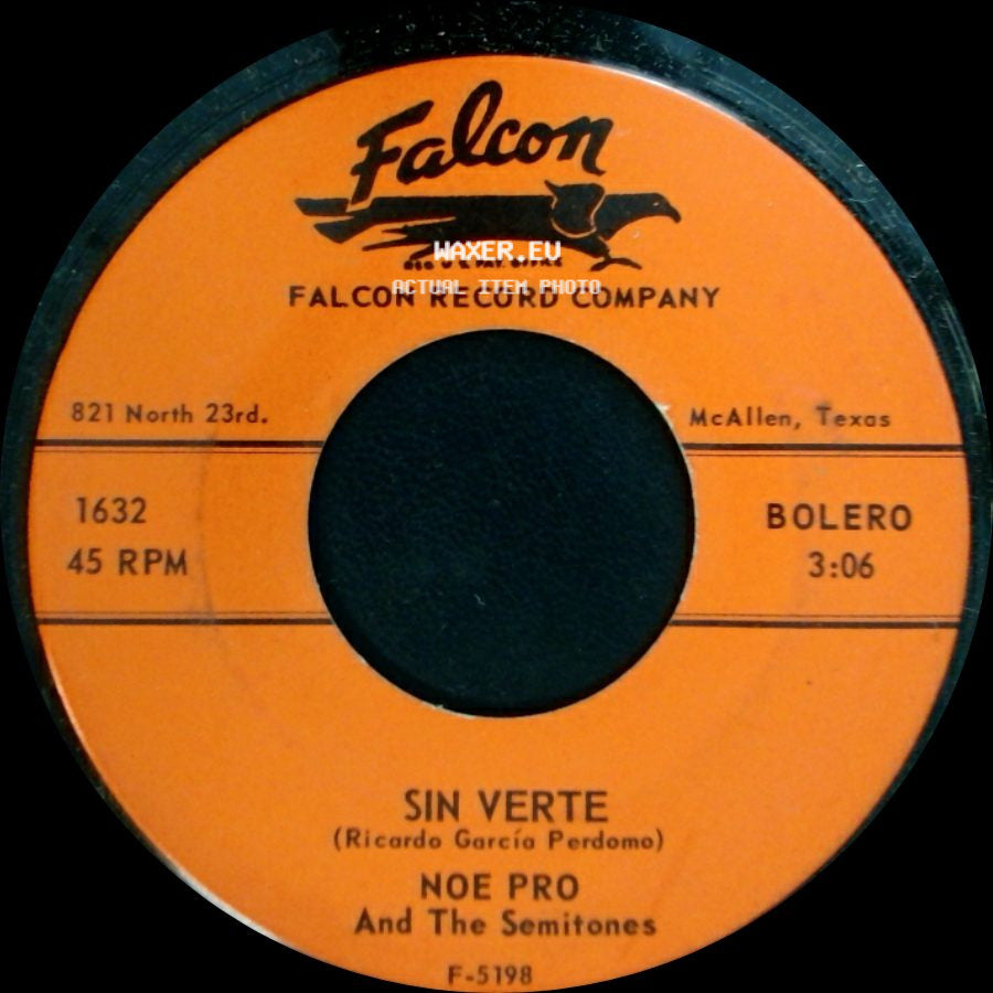 Noe Pro And The Semitones - Sin Verte / Cuando Comienza El Amor side A