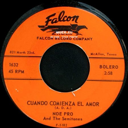 Noe Pro And The Semitones - Cuando Comienza El Amor / Sin Verte side A