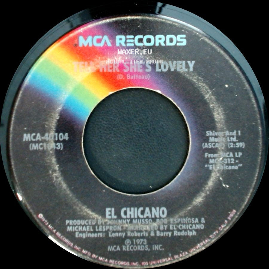 El Chicano - Tell Her She's Lovely / (Se Fue Mi) Chachita side A