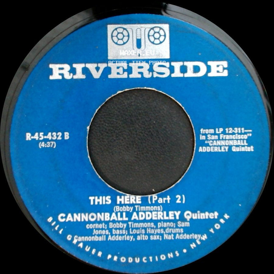 Cannonball Adderley Quintet - This Here (Part I) / This Here (Part 2) side B