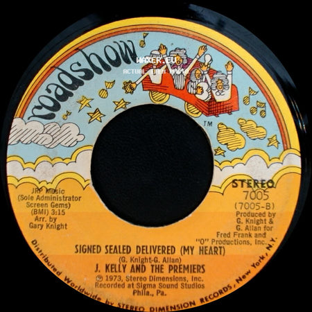 J. Kelly And The Premiers - Signed Sealed Delivered (My Heart) / She Calls Me Baby side A