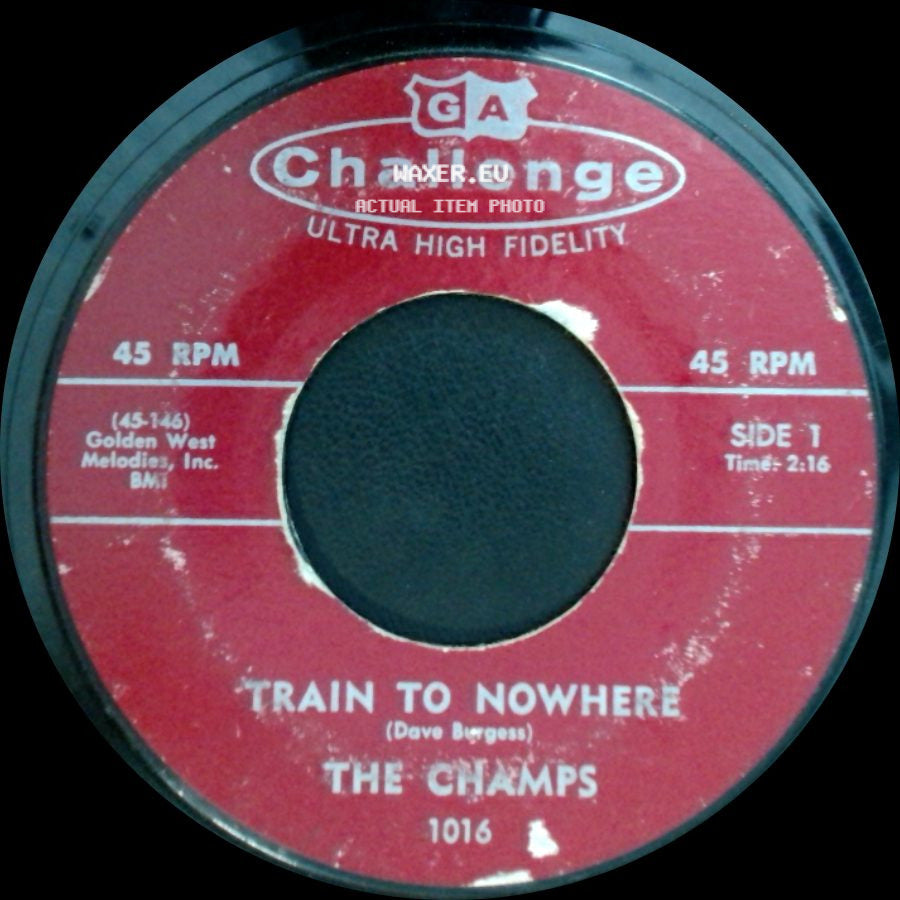 The Champs - Train To Nowhere / Tequila side A