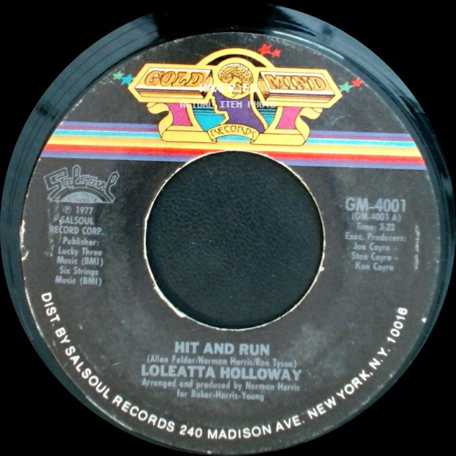 Loleatta Holloway - Hit And Run / Is It Just A Man's Way side A