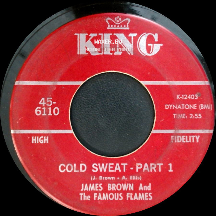 James Brown And The Famous Flames - Cold Sweat - Part 2 / Cold Sweat - Part 1 side B