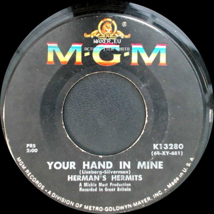 Herman's Hermits - Your Hand In Mine / I'm Into Something Good side A