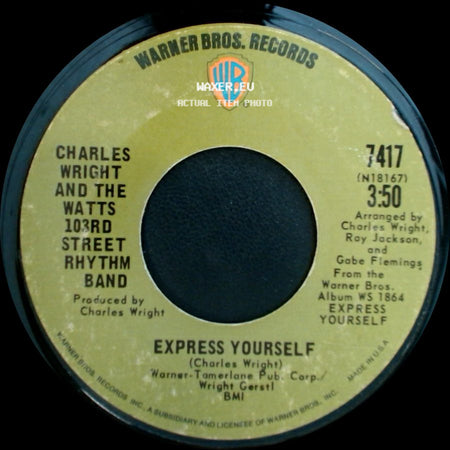 Charles Wright And The Watts 103Rd Street Rhythm Band - Living On Borrowed Time / Express Yourself side B