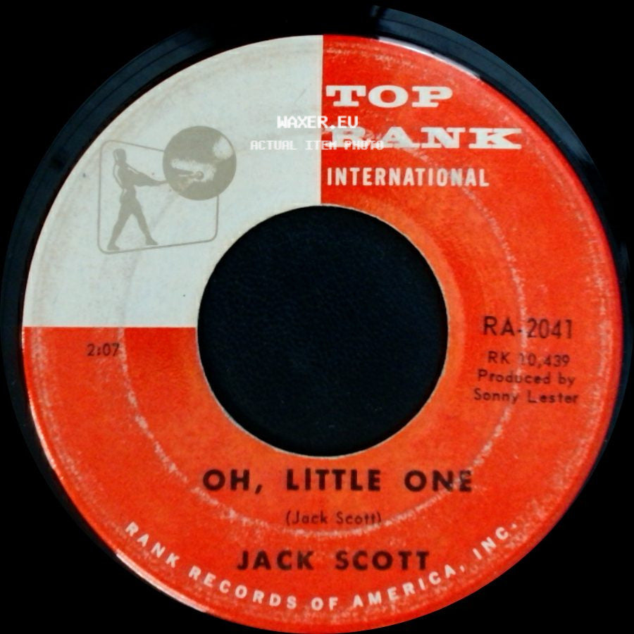 Jack Scott - Burning Bridges / Oh, Little One side B