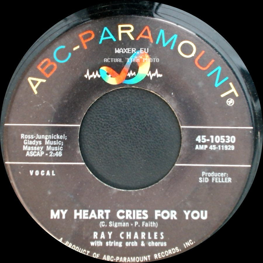 Ray Charles / Ray Charles And His Orchestra - My Heart Cries For You / Baby, Don't You Cry (The New Swingova Rhythm) side A