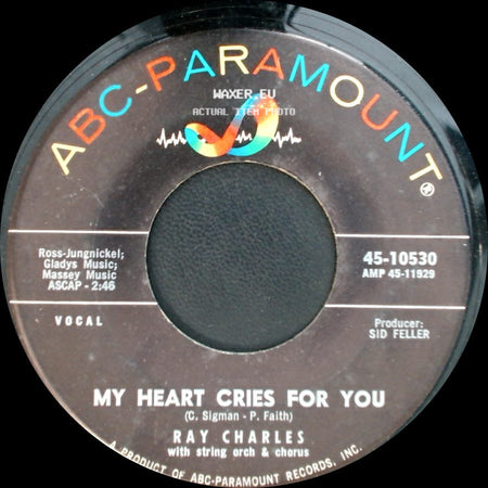 Ray Charles / Ray Charles And His Orchestra - My Heart Cries For You / Baby, Don't You Cry (The New Swingova Rhythm) side A