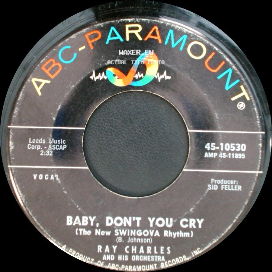 Ray Charles / Ray Charles And His Orchestra - My Heart Cries For You / Baby, Don't You Cry (The New Swingova Rhythm) side B