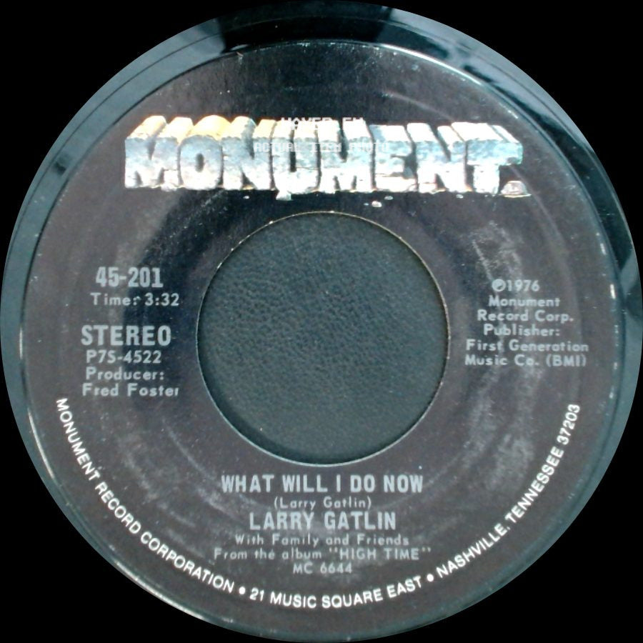 Larry Gatlin - What Will I Do Now / Statues Without Hearts side A