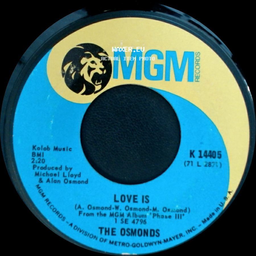 The Osmonds - Love Is / Hold Her Tight side A