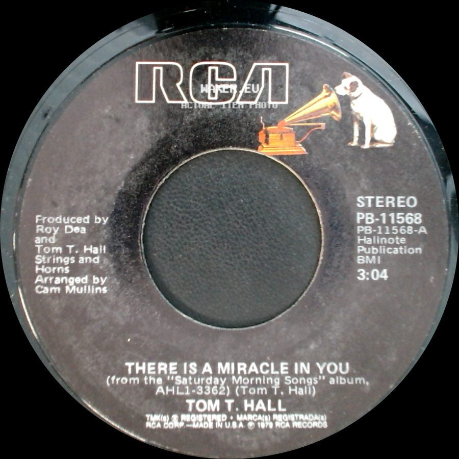 Tom T. Hall - The Saturday Morning Song / There Is A Miracle In You side B