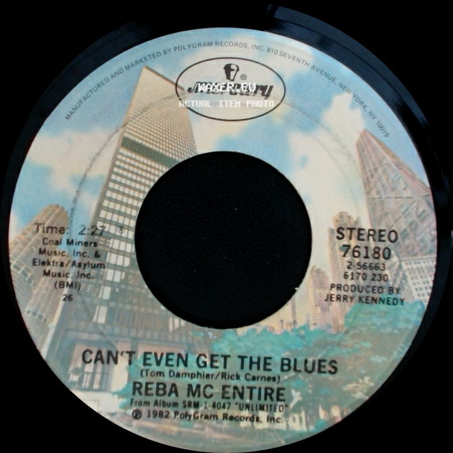 Reba Mc Entire - Can't Even Get The Blues / Sweet Dreams side A