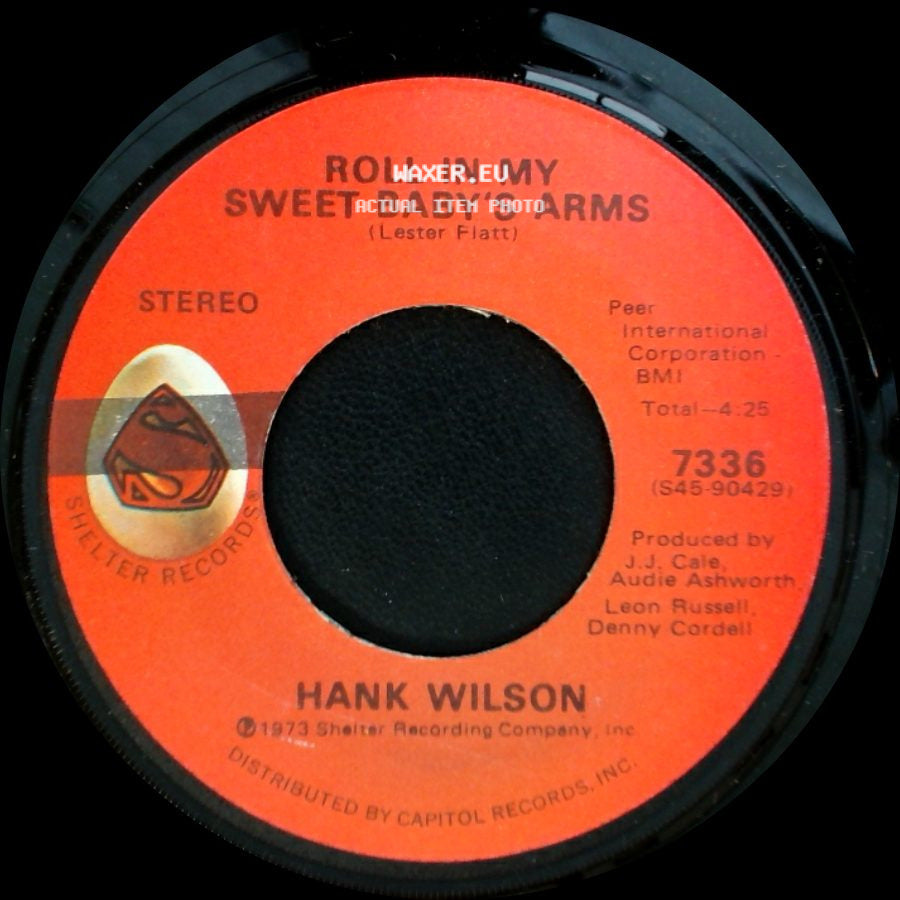 Hank Wilson - I'm So Lonesome I Could Cry / Roll In My Sweet Baby's Arms side B
