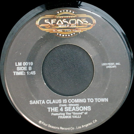The 4 Seasons - I Saw Mommy Kissing Santa Claus / Santa Claus Is Coming To Town side B