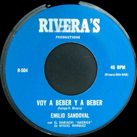 Emilio Sandoval - Voy A Beber Y A Beber / El Zacatecano side A