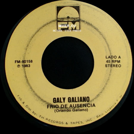 Galy Galiano - Frio De Ausencia / Soñando Contigo side A