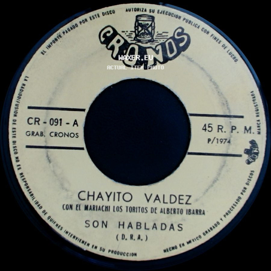 Chayito Valdez - Son Habladas / Te Dejare Partir side A