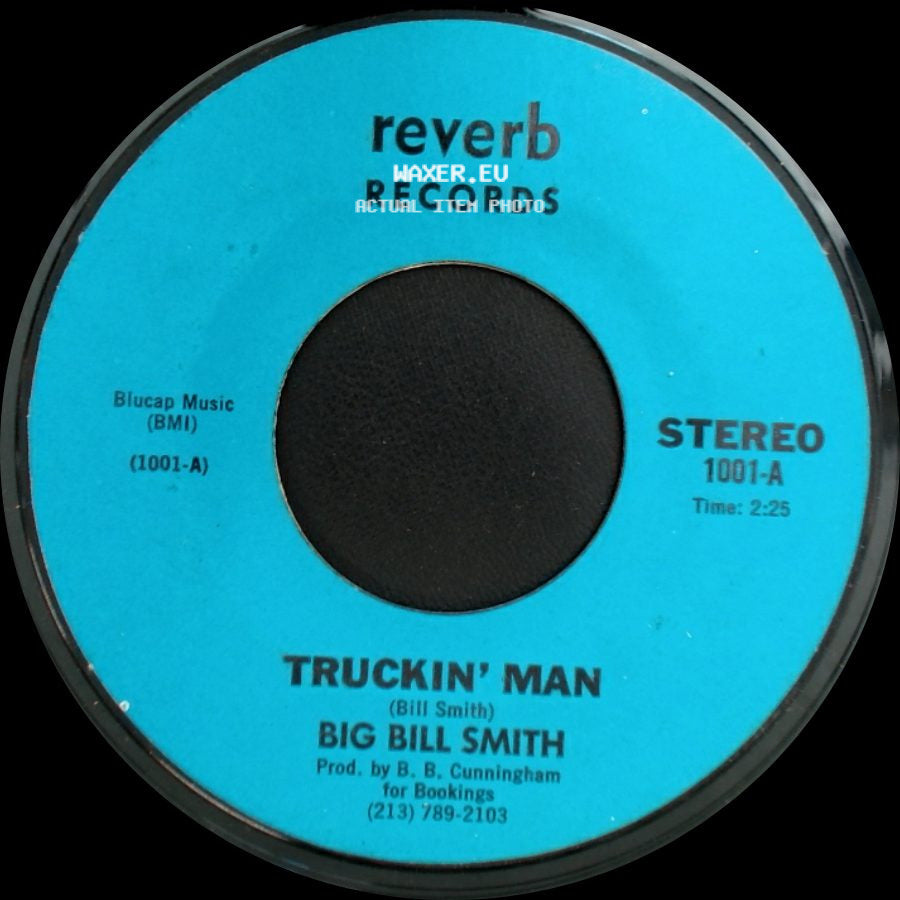 Big Bill Smith - Without You / Truckin' Man side B